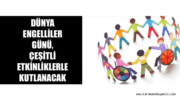 DÜNYA ENGELLİLER GÜNÜ