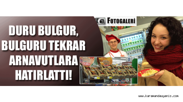 DURU BULGUR..