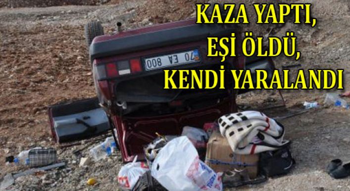 Emekli Öğretmen Kaza Yaptı, Eşi Öldü, Kendi Yaralandı