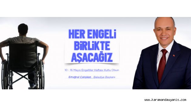 ENGELLİLER HAFTASI MESAJI