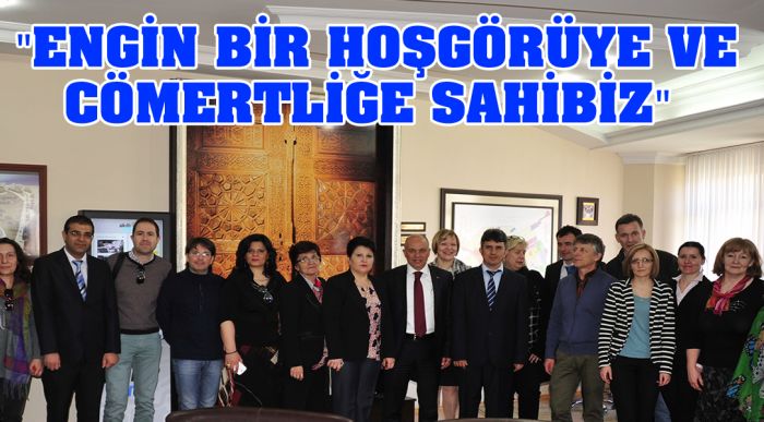 "engin Bir Hoşgörüye Ve Cömertliğe Sahibiz"