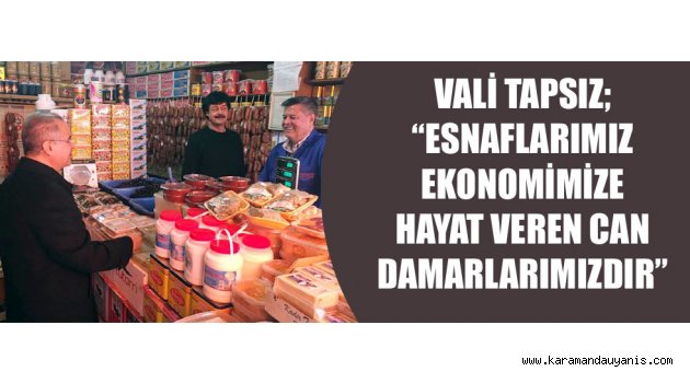 ESNAF ZİYARETLERİ
