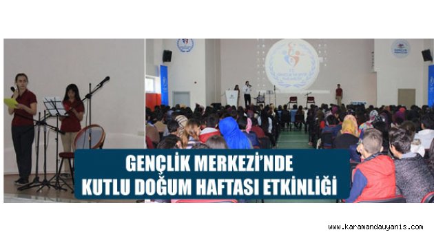 GENÇLİK MERKEZİ’NDE KUTLU DOĞUM ETKİNLİĞİ