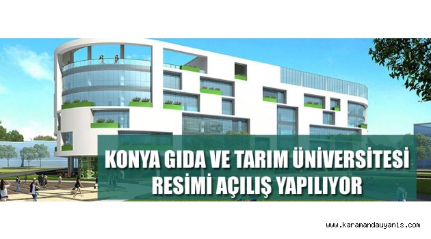 GIDA VE TARIM ÜNİVERSİTESİ AÇILIYOR