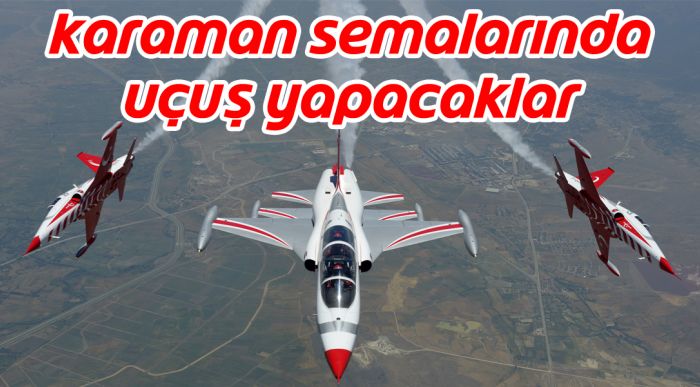 Gösteri Uçuşu Yapacak