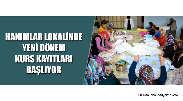 HANIMLAR İÇİN KURS FAALİYETLERİ