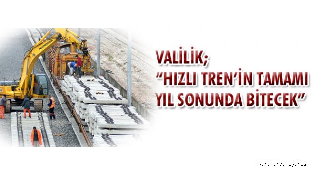 HIZLI TREN ÇALIŞMALARI