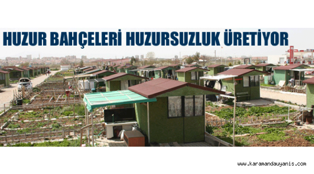 HUZUR BAHÇELERİ..