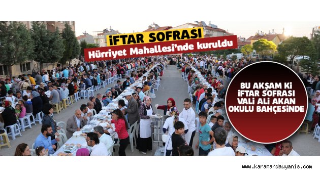 İFTAR SOFRASI MAHALLE MAHALLE KURULUYOR