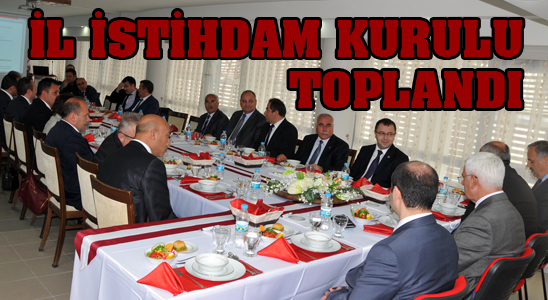 İl İstihdam Kurulu Toplandı