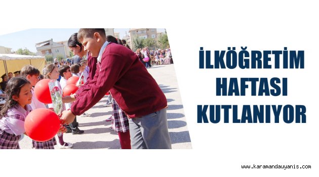 İLKÖĞRETİM HAFTASI KUTLANACAK