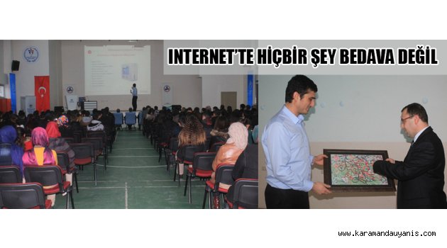 INTERNET'TE HİÇBİR ŞEY BEDAVA DEĞİL