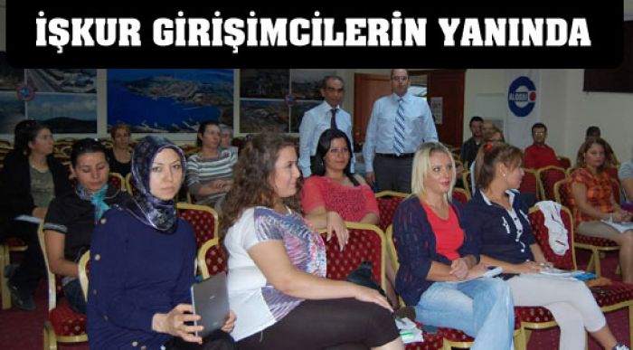 İşkur Girişimci Adaylarının Yanında