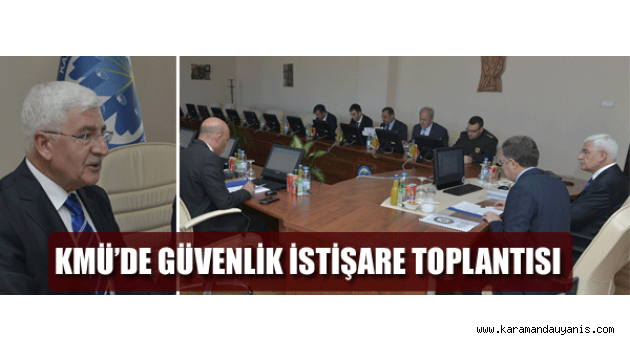 İSTİŞARE TOPLANTISI YAPILDI