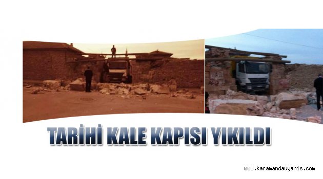 KALE KAPISI YIKILDI