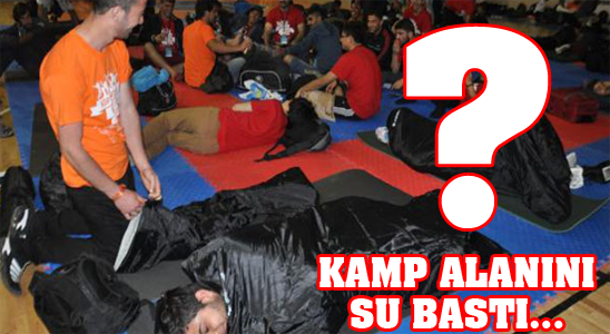 Kamp Alanını Yağmur Suyu Bastı, Misafir Öğrenciler Spor Salonlarında Sabahladılar