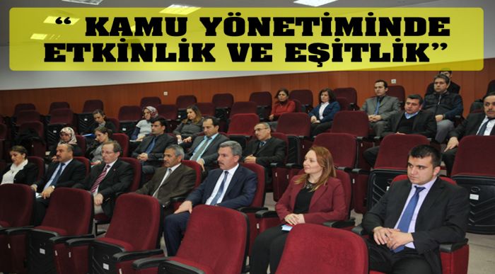“ Kamu Yönetiminde Etkinlik Ve Eşitlik”