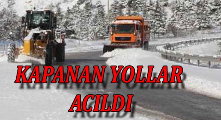 Kapanan Yollar Açıldı