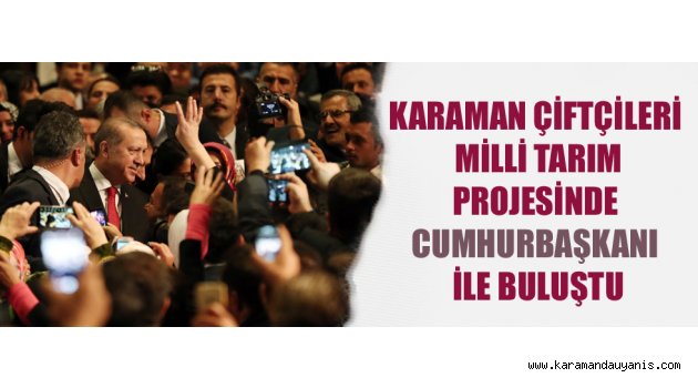 Karaman’dan 50 çiftçi katıldı