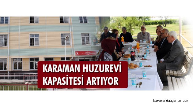 KARAMAN HUZUREVİ