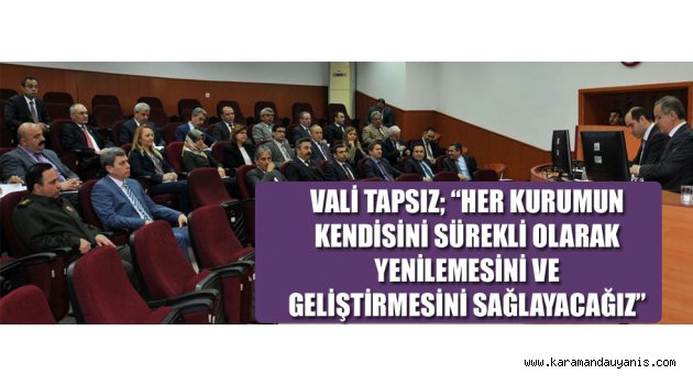 Karaman İl İdare Şube Başkanları Toplantısı