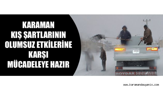 KARAMAN KIŞ ŞARTLARI..