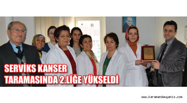 KARAMAN SERVİKS KANSER TARAMASI
