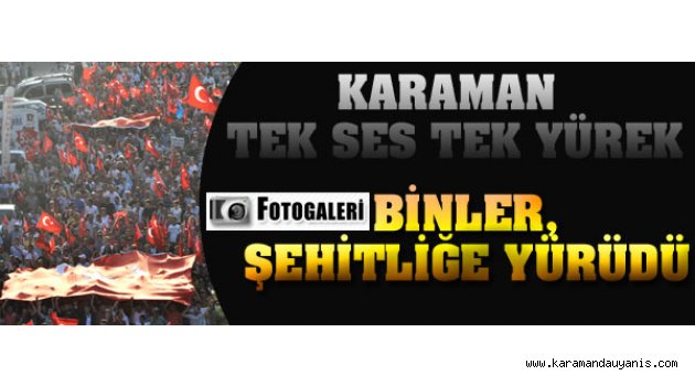 KARAMAN TERÖRE LANET OKUDU