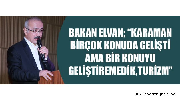 KARAMAN VE TURİZM..