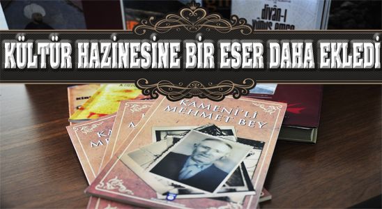 Karaman Belediyesi Kültür Hazinesine Bir Eser Daha Ekledi