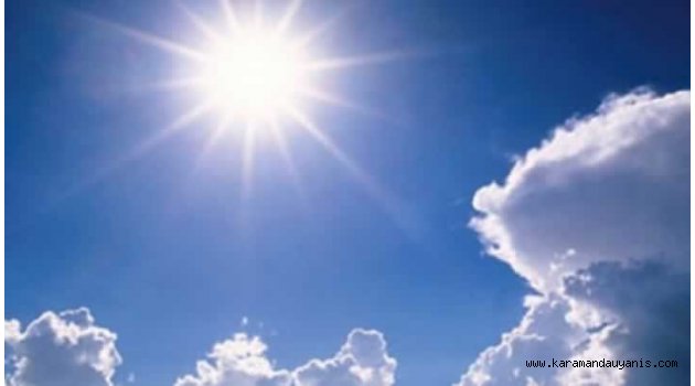 KARAMAN'DA HAVA SICAKLIĞI YÜKSELECEK