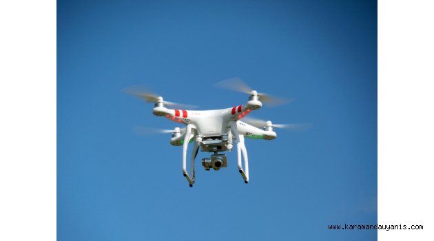 KARAMAN'DA İZİNSİZ DRONE KULLANILMAYACAK
