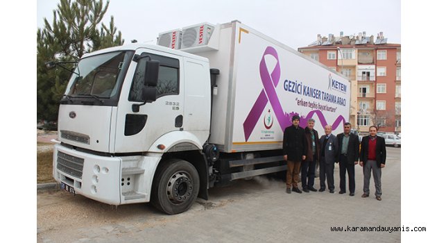 KARAMAN'DA KANSER İLE MÜCADELE SON HIZ DEVAM EDİYOR