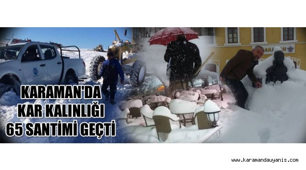 KARAMAN'DA KAR..