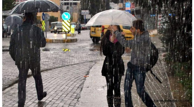 KARAMAN'DA SAĞANAK YAĞIŞ BEKLENİYOR