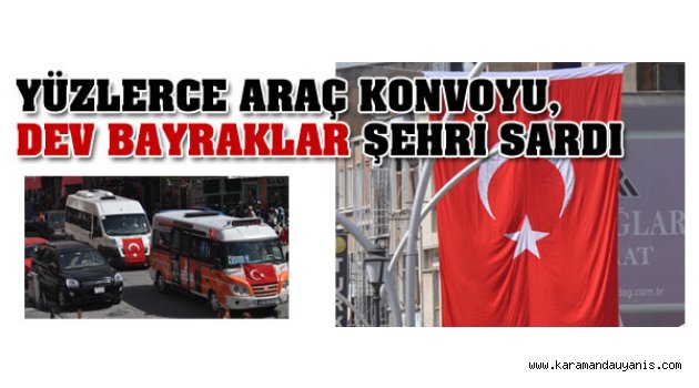 KARAMAN'DA TERÖRE LANET