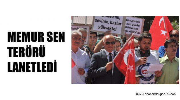 KARAMAN'DA TERÖRE TEPKİ