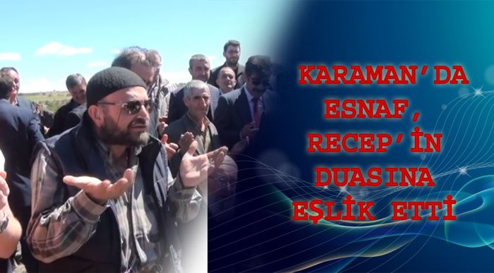 Karaman'da Esnaf, Recep'in Duasına Eşlik Etti