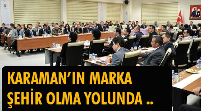 Karaman’ın Marka Şehir