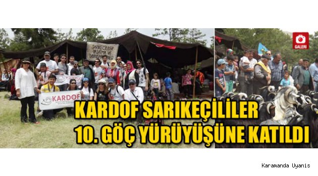 KARDOF SARIKEÇİLİLER 10. GÖÇ YÜRÜYÜŞÜNE KATILDI