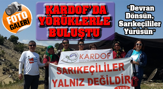 Kardof’da Yörüklerle Buluştu