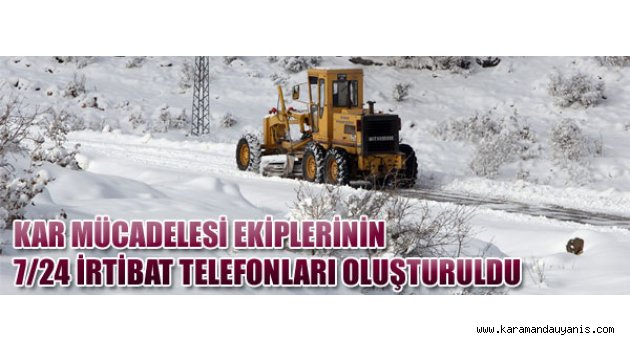 KARLA MÜCADELEDE  7 EKİP TEDBİR ALDI