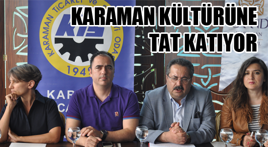 Kartap, Karaman Kültürüne Tat Katıyor