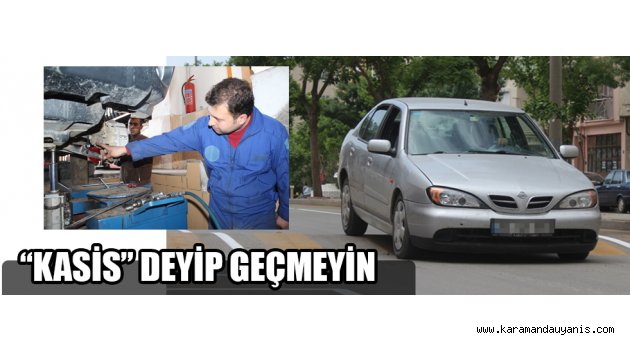 “KASİS” DEYİP GEÇMEYİN
