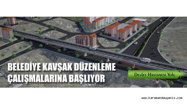 Kavşak düzenleme çalışmaları