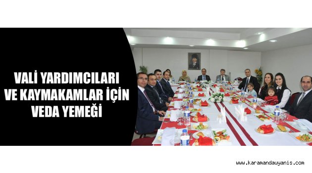 KAYMAKAMLARA VEDA YEMEĞİ