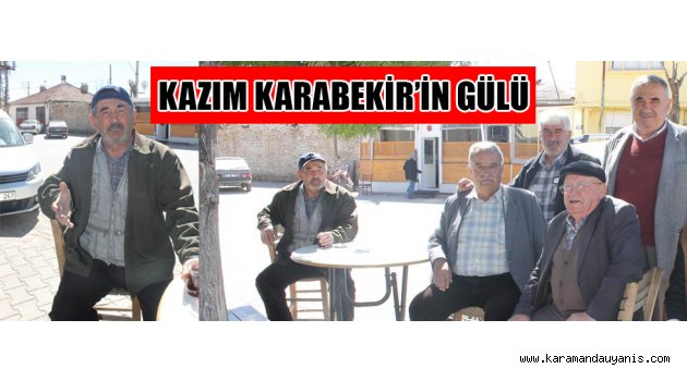 KAZIM KARABEKİR'İN GÜLÜ