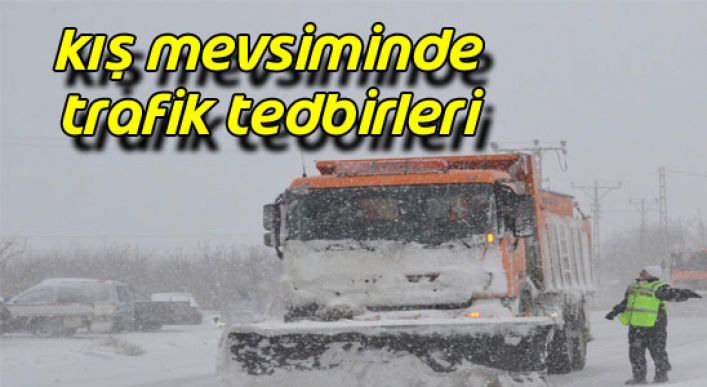 Kış Mevsiminde Trafik Tedbirleri