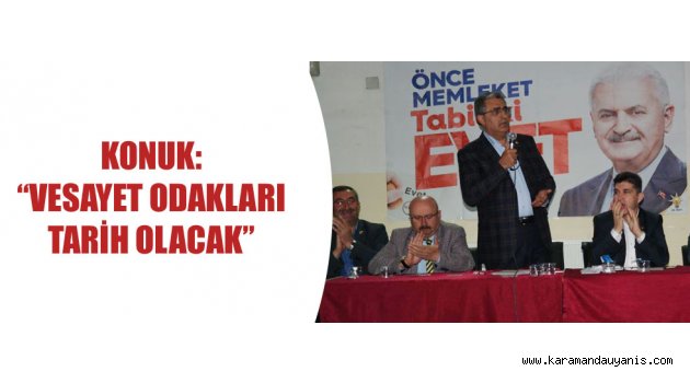 KONUK'DAN REFERANDUM GEZİLERİ