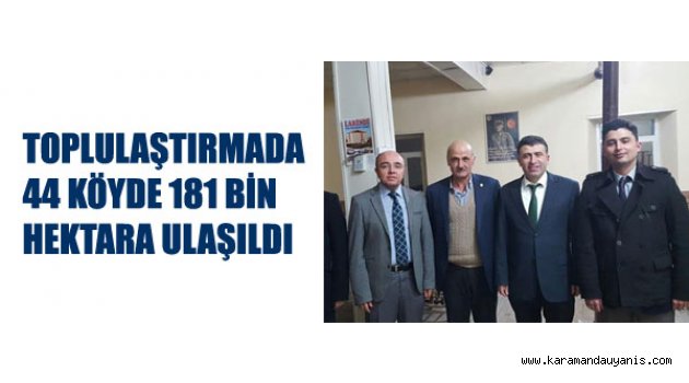 KÖYLERDE TOPLULAŞTIRMA